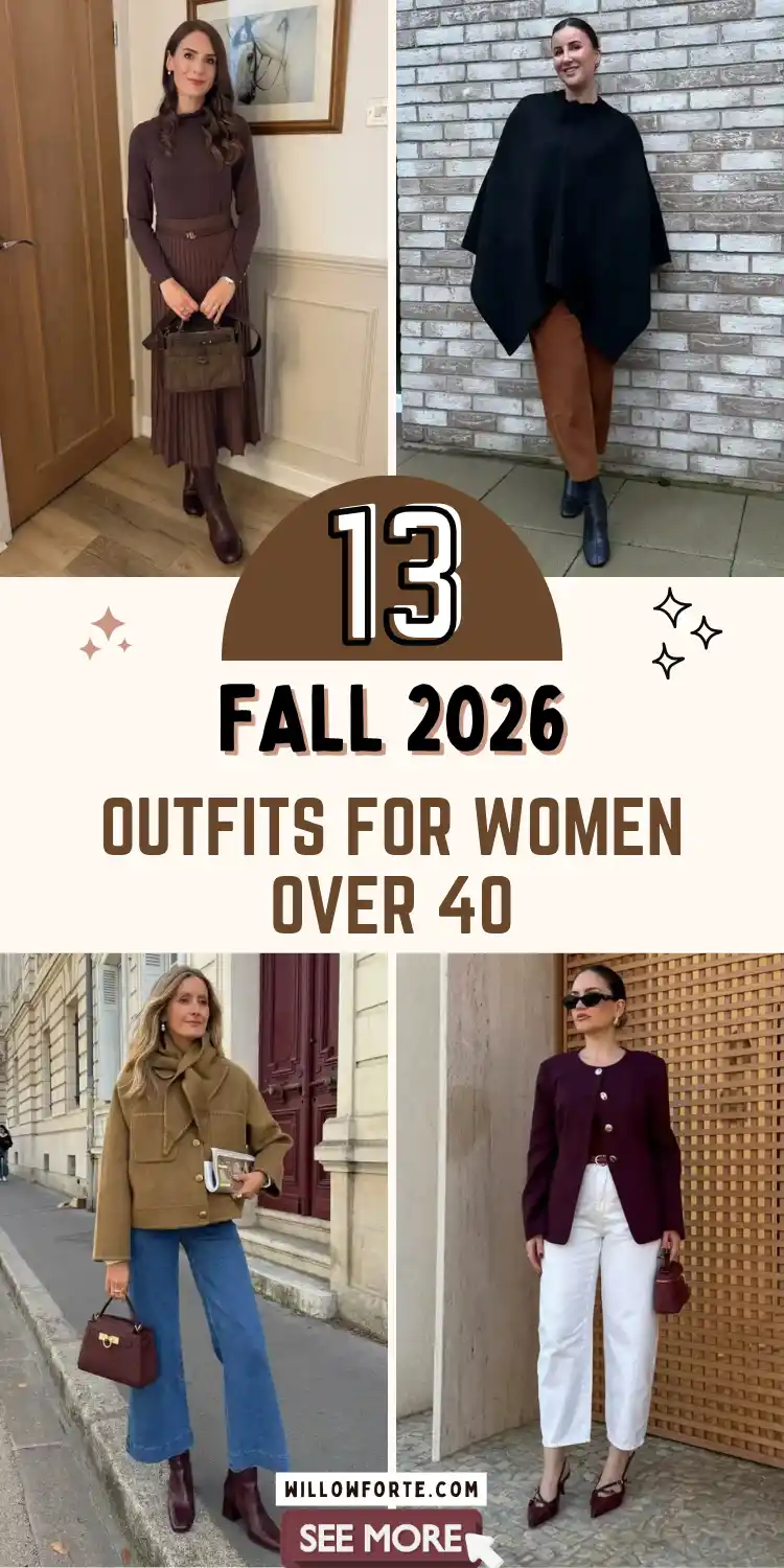 Brown, rust, camel, and plum set the fall color palette in this four-photo collage of classy autumn looks. A monochrome brown outfit pairs a fitted top with a pleated midi skirt and boots, while a black poncho drapes over rust trousers against a brick wall. On a city street, a camel wool jacket meets wide leg jeans and burgundy ankle boots. A plum collarless blazer tops white jeans. Center text reads 13 Fall 2026 Outfits for Women Over 40.