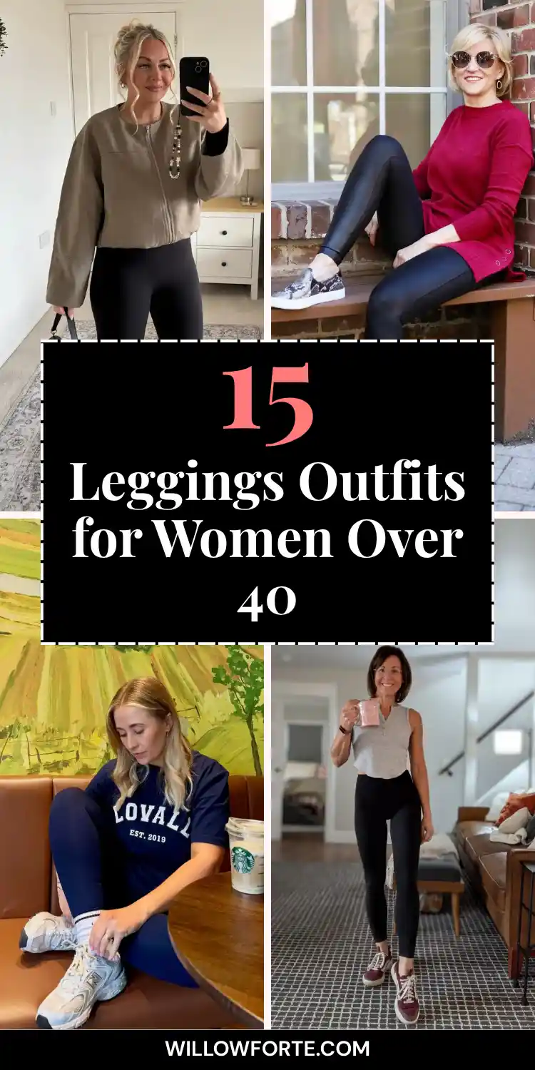 15 Leggings Outfits for Women Over 40 That Don't Look Sloppy 2 A four photo grid shows leggings outfits for women over 40: a mirror selfie in an olive cropped bomber jacket over black leggings, a blonde woman in a berry sweater and faux leather leggings with snakeskin sneakers, a woman in a navy graphic tee tying her sneaker in a leather booth, and a gray crop top with black leggings and burgundy sneakers. A black banner reads 15 Leggings Outfits for Women Over 40.
